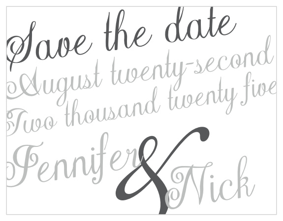 The Plain Elegance Foil save the date card has super cute text and a fun feeling. As always, you can change the colors and fonts in order to match your wedding scheme. Personalize the card and see your modifications instantly!