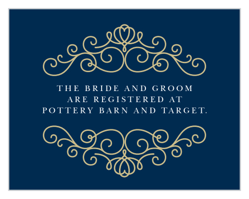 Having a wedding registry has become tradition, so make sure you point your guests in the right direction with the Royal Scrolls Foil Registry Cards!