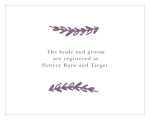 Help your guests avoid confusion by directing them to your registry with the Delicate Laurel Registry Cards.