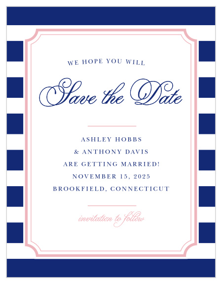 Bright yet elegant, the Preppy Stripe Save-the-Date Cards are a cheerful way to announce your upcoming event.