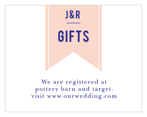 Whether you've created a wedding registry or consider their attendance a present, let guests know your gift preferences with the Modern Banner Registry Cards.