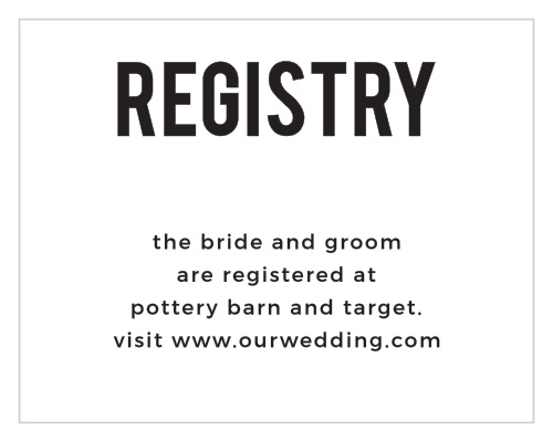 Direct guests to your wedding wish list and website with the Modern Poster Registry Cards.