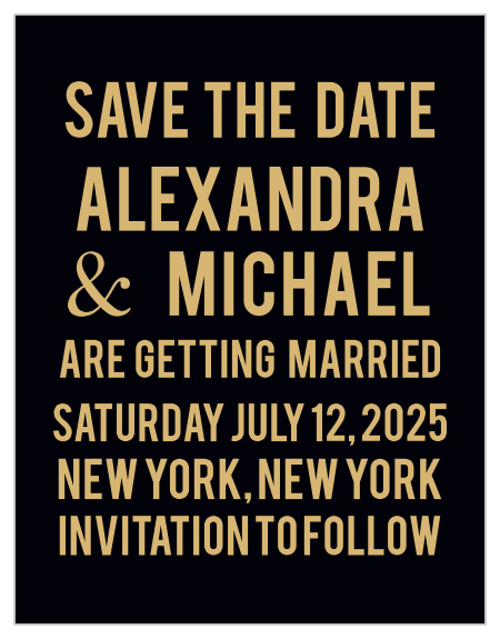 Bold fonts and block text create the distinct look of the Modern Poster Foil Save-the-Date Cards.