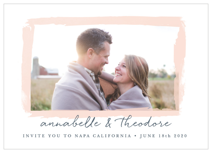 Your engagement photo in a brushstroke frame is on the front of the Brushed Frame Wedding Invitations.