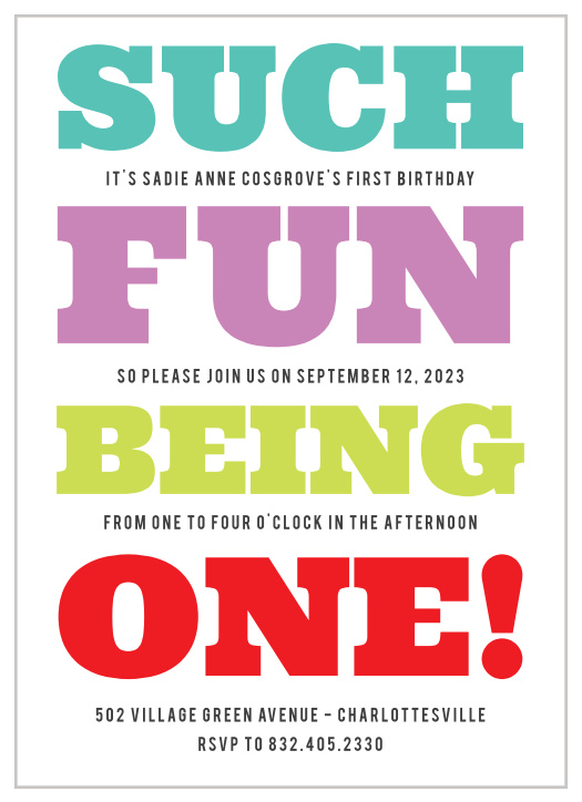 Invite friends and family to celebrate your child’s milestone with the Such Fun First Birthday Invitations.