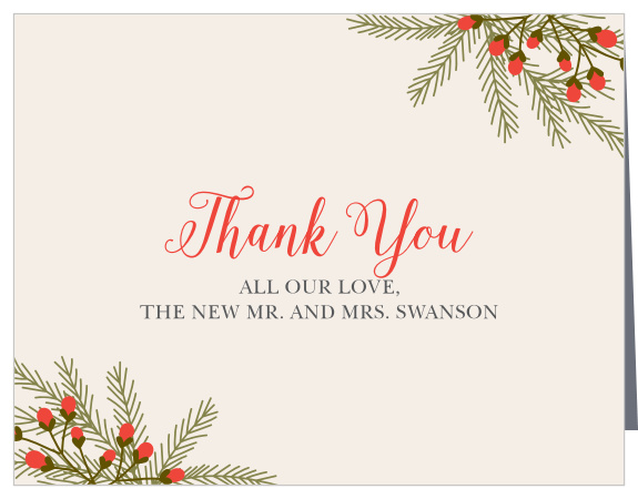 Pine boughs and bunches of festive berries adorn the corners of the Pine Berries Thank You Cards.