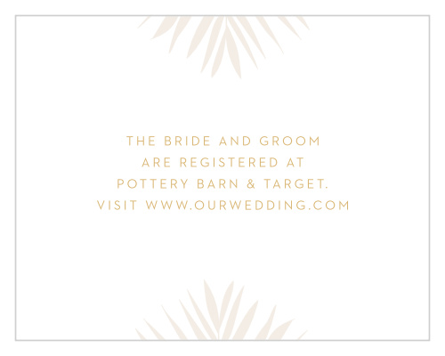 The Palm Beach Foil Registry Cards make it easy for guests to find your wedding registries.